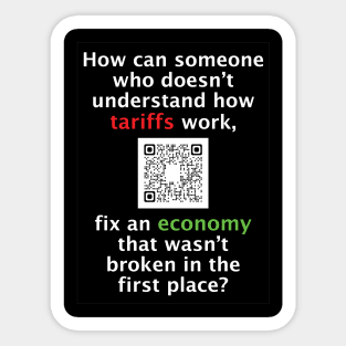 Tariffs Won't Fix Economy Sticker